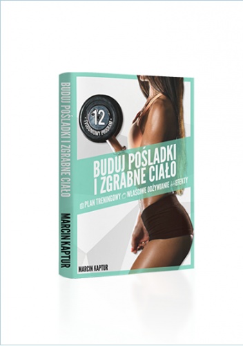 Buduj poladki i zgrabne ciało
