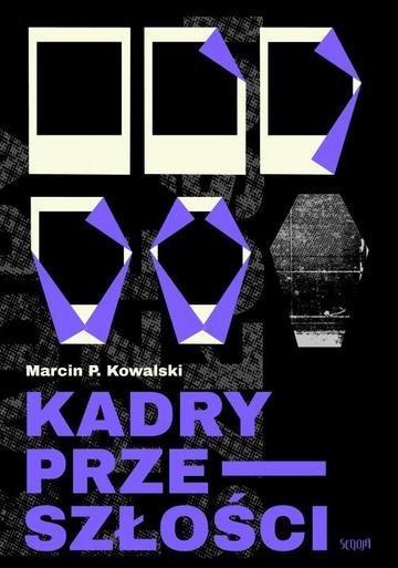 Okładka: Kadry przeszłości