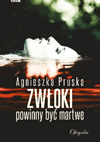 Zwłoki powinny być martwe