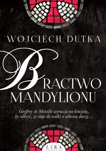 Bractwo mandylionu (wydanie uzupełnione)
