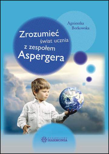 Zrozumieć świat ucznia z zespołem aspergera