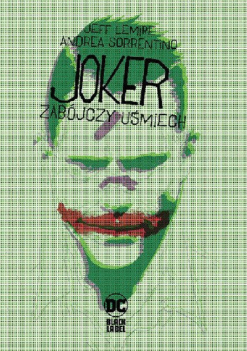 Joker. Zabójczy uśmiech