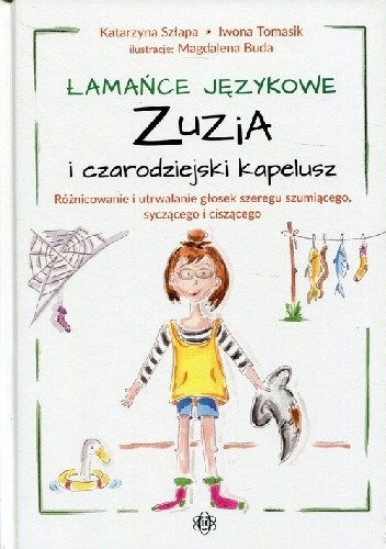 Łamańce językowe. Zuzia i czarodziejski kapelusz