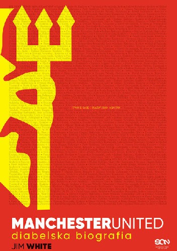 Manchester United. Diabelska biografia