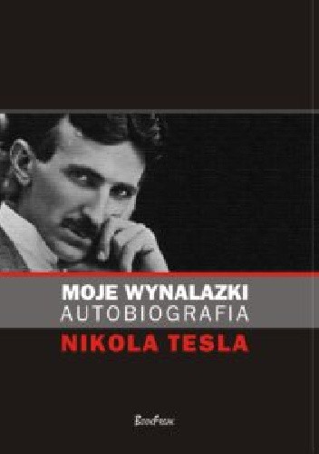 Moje wynalazki. Autobiografia