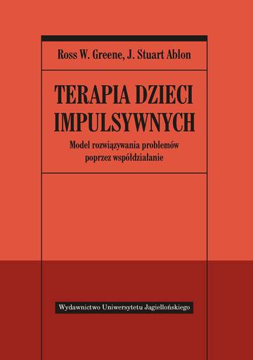 Terapia dzieci impulsywnych. Model rozwiązywania problemów poprzez współdziałanie