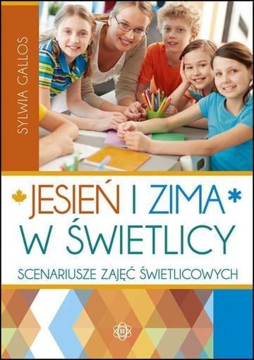 Okładka: Jesień i zima w świetlicy