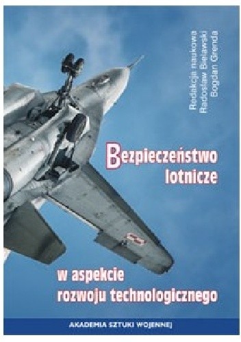BEZPIECZEŃSTWO LOTNICZE W ASPEKCIE ROZWOJU TECHNOLOGICZNEGO