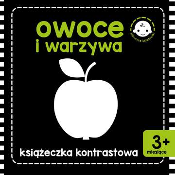 Owoce i warzywa książeczka kontrastowa