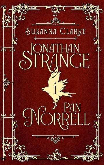 Jonathan Strange i Pan Norrell (ilustrowane brzegi)
