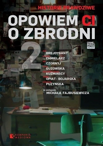 Opowiem ci o zbrodni t.2