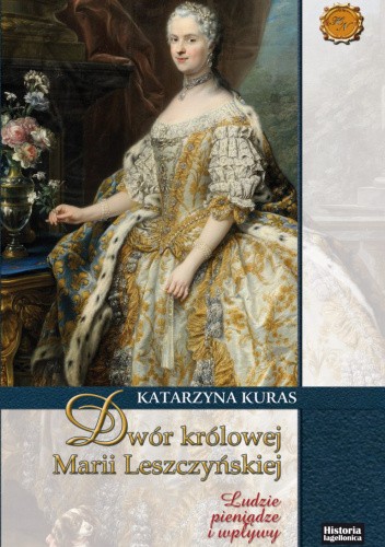 Dwór królowej Marii Leszczyńskiej