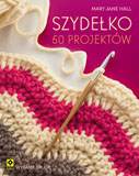 Szydełko 50 projektów wyd. 2