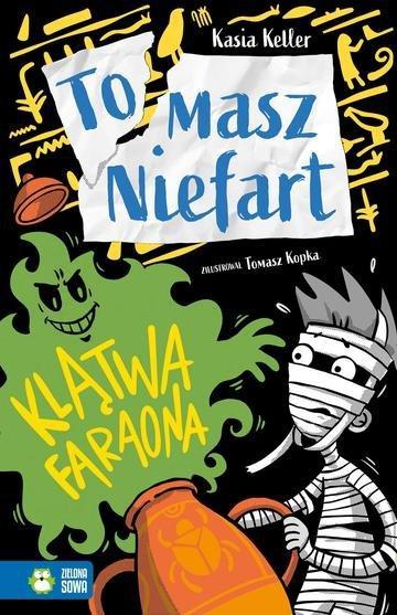 Okładka: Klątwa faraona. Tomasz Niefart