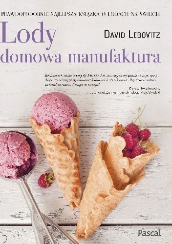 Lody. Domowa manufaktura