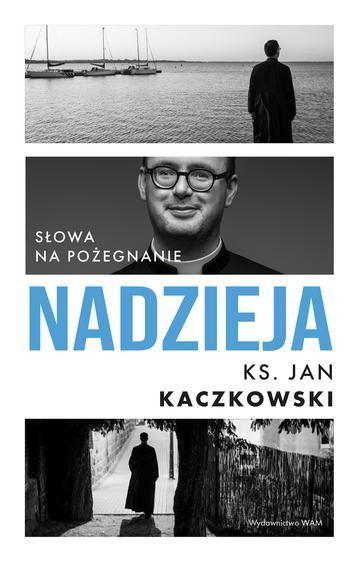 Nadzieja. Słowa na pożegnanie
