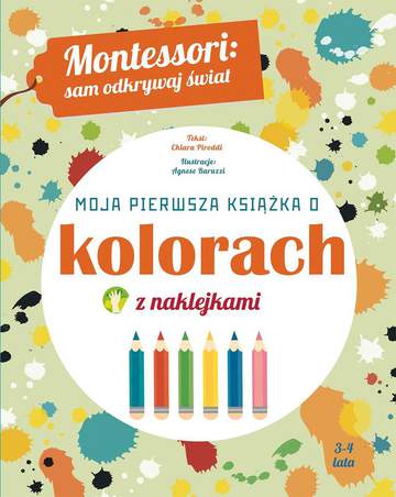 Moja pierwsza książka o kolorach montessori sam odkrywaj świat