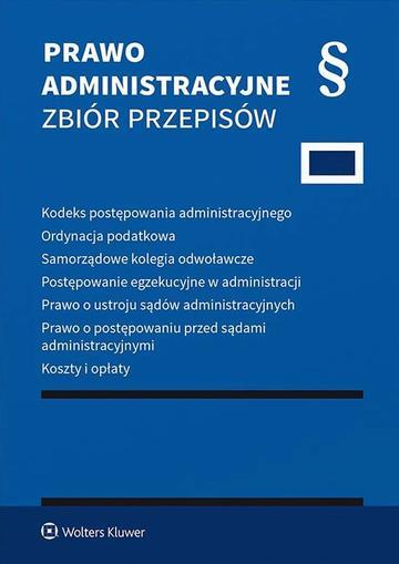 Kodeks postępowania administracyjnego. Zbiór przepisów 2025