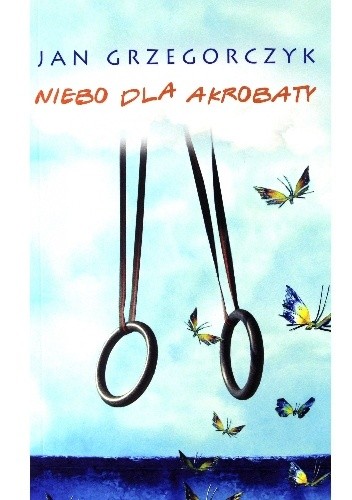 Niebo dla akrobaty