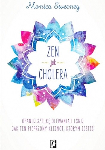 Zen jak cholera