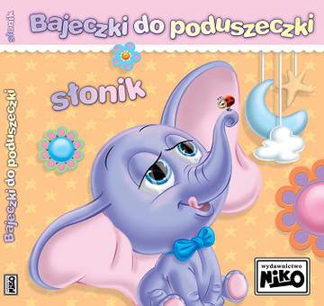 Słonik bajeczki do poduszeczki