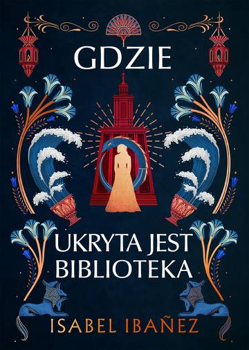 Gdzie ukryta jest biblioteka. Sekrety Nilu. Tom 2