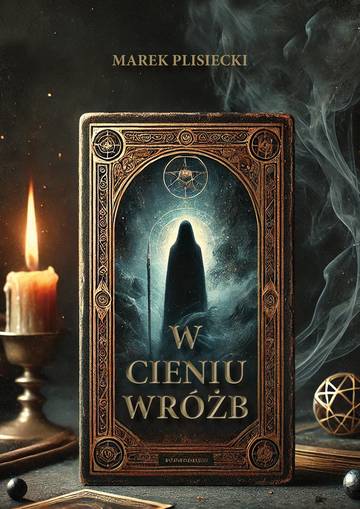 W cieniu wróżb