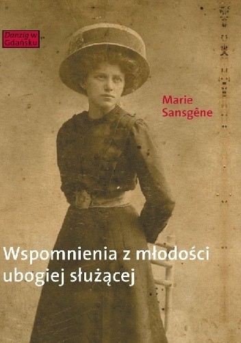 Wspomnienia z młodości ubogiej slużącej