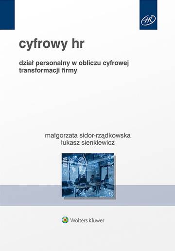 Cyfrowy HR. Dział personalny w obliczu cyfrowej transformacji firmy