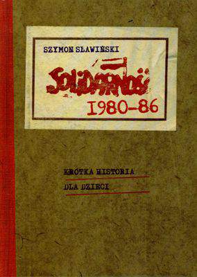 Solidarność 1980-86