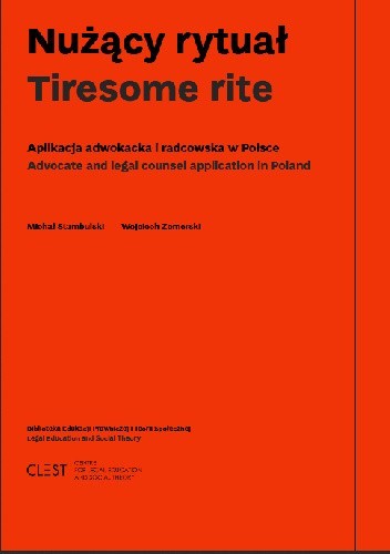 Nużący rytuał. Aplikacja adwokacka i radcowska w Polsce.