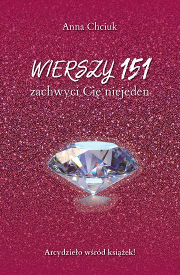 Wierszy 151, zachwyci Cię niejeden