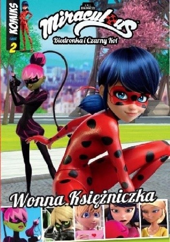 Miraculous komiks. Wonna księżniczka