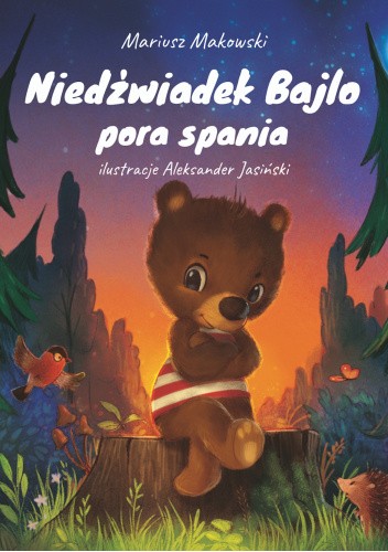 Niedźwiadek Bajlo - Pora spania