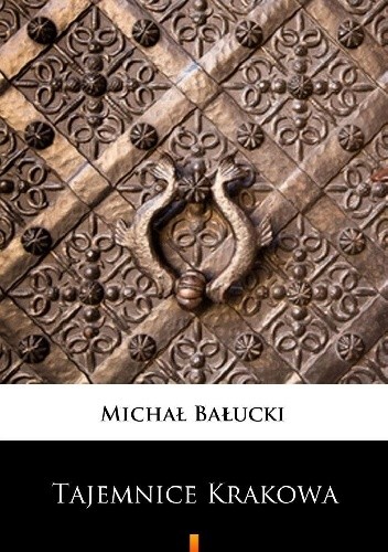 Tajemnice Krakowa