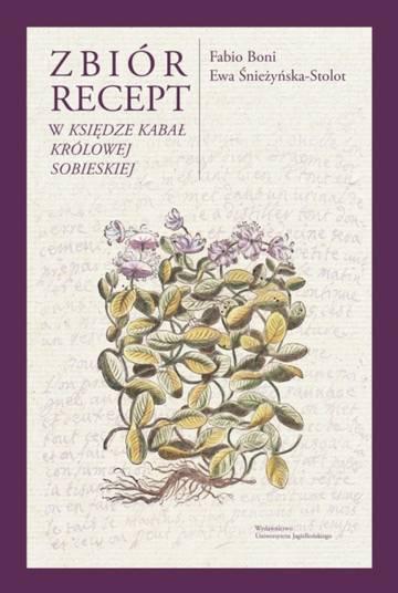 Zbiór recept w „Księdze kabał królowej Sobieskiej”