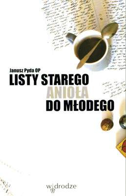 Listy starego anioła do młodego