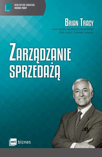 Zarządzanie sprzedażą biblioteka sukcesu briana tracy
