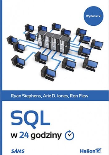 SQL w 24 godziny. Wydanie VI
