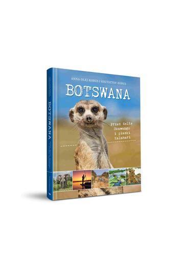 Botswana Przez deltę Okawango i piaski Kalahari