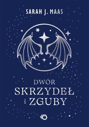 Dwór skrzydeł i zguby. Dwór cierni i róż. Tom 3 wyd. 2026