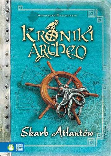 Skarb Atlantów. Kroniki Archeo