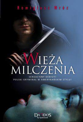 Wieża milczenia wyd. 2013