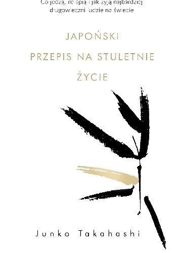 Japoński przepis na stuletnie życie
