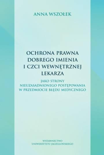 Ochrona prawna dobrego imienia i czci wewnętrznej lekarza
