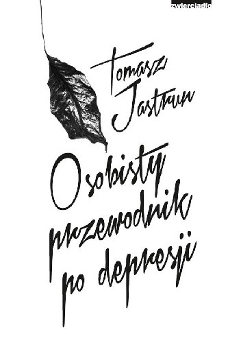 Osobisty przewodnik po depresji