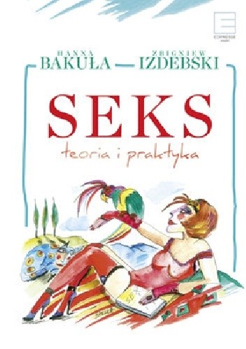 Seks. Teoria i praktyka.