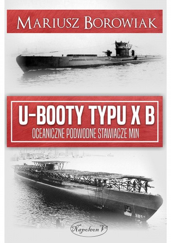 U-Booty typu XB. Oceaniczne podwodne stawiacze min