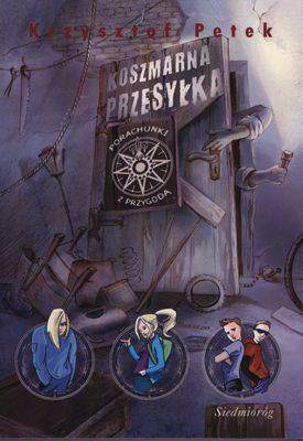 Koszmarna przesyłka porachunki z przygodą