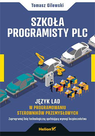Szkoła programisty plc język lad w programowaniu sterowników przemysłowych